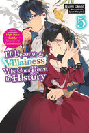 I’ll Become a Villainess Who Goes Down in History vol 05 (novel)