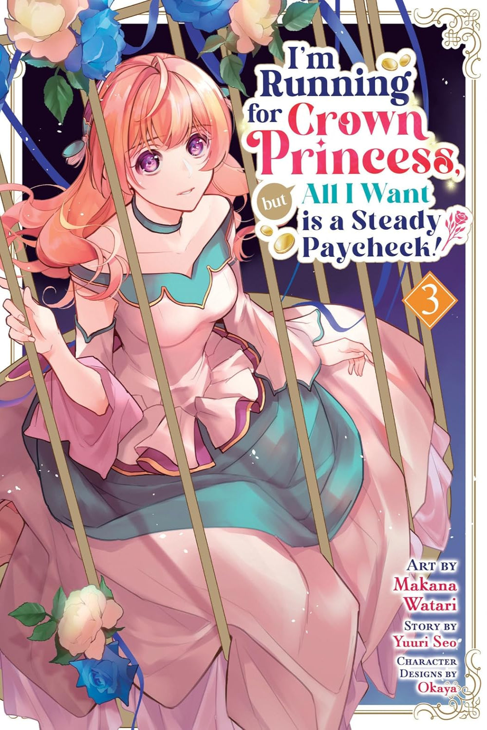 I’m Running for Crown Princess, but All I Want is a Steady Paycheck! vol 03 (manga)