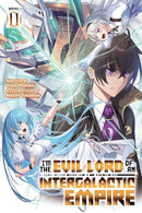I'm the Evil Lord of an Intergalactic Empire! vol 11 (light novel)