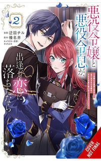 If the Villainess and Villain Met and Fell in Love vol 02 (manga)