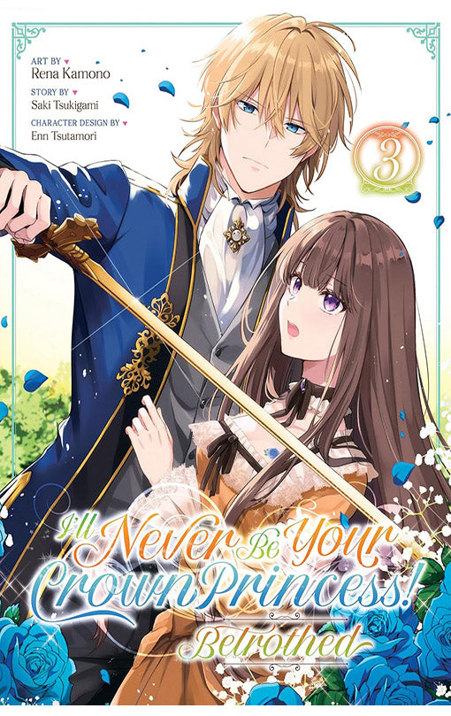 I’ll Never Be Your Crown Princess! – Betrothed (manga) vol 03