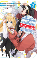 I'm Giving The Disgraced Noble Lady I Rescued a Crash Course in Naughtiness vol 03