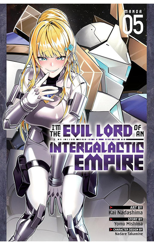 I’m the Evil Lord of an Intergalactic Empire! (Manga) vol 05
