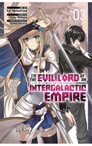 I'm the Evil Lord of an Intergalactic Empire vol 03