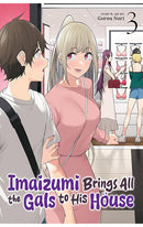 Imaizumi Brings All the Gals to his House vol 03