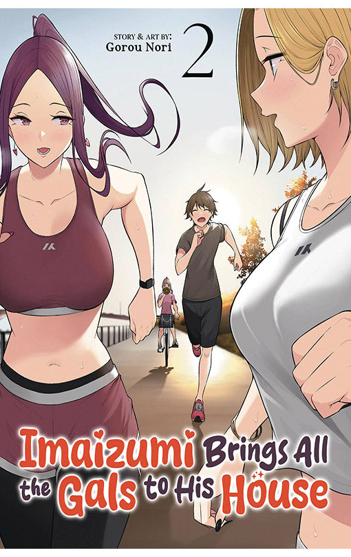 Imaizumi Brings all the Gals to his House vol 02