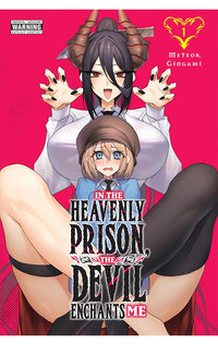 In the Heavenly Prison, the Devil Enchants Me vol 01