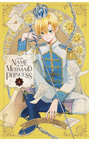 In the Name of the Mermaid Princess vol 04