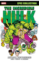 Incredible Hulk Epic Collection And Now the Wolverine tp