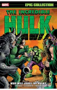 Incredible Hulk Epic Collection: Who Will Judge the Hulk? tp