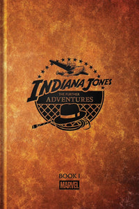 Indiana Jones: The Further Adventures Book 1 hardcover