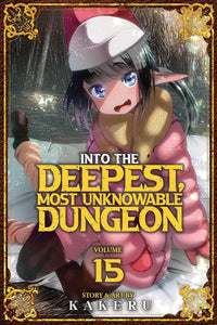 Into the Deepest, Most Unknowable Dungeon vol 15