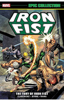 Iron Fist Epic Collection The Fury of Iron Fist tp