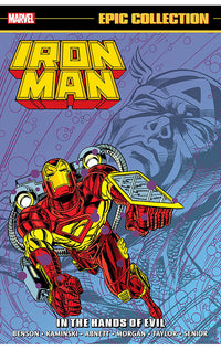 Iron Man Epic Collection In The Hands of Evil tp