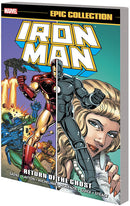 Iron Man Epic Collection Return of The Ghost tp