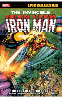 Iron Man Epic Collection: The Fury of the Firebrand tp