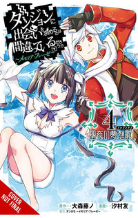 Is It Wrong to Try to Pick Up Girls in a Dungeon Memoria Freese vol 04