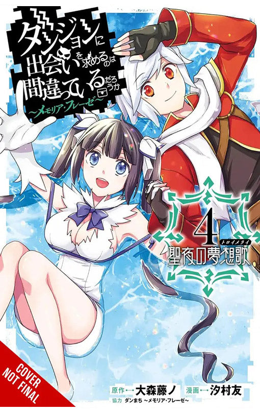 Is It Wrong to Try to Pick Up Girls in a Dungeon Memoria Freese vol 04