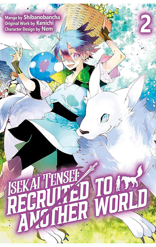 Isekai Tensei Recruited to Another World vol 02 (manga)