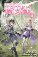 Isekai Tensei: Recruited to Another World: Omnibus vol 04 (light novel)