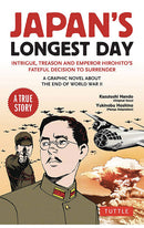 Japan's Longest Day A Graphic Novel About the End of World War II