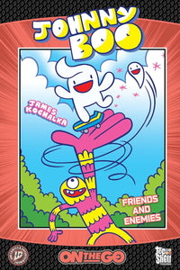 Johnny Boo: On The Go--Friends and Enemies tp