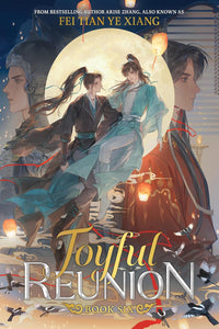 Joyful Reunion vol 06 (novel)