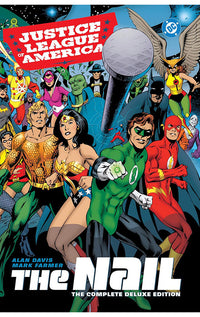 Justice League of America The Nail The Complete Deluxe Edition (2026 Edition) hardcover