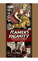 Kamen's Kalamity And Other Stories (The EC Comics Library) Hardcover