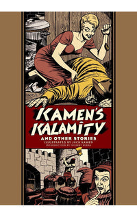 Kamen's Kalamity And Other Stories (The EC Comics Library) Hardcover