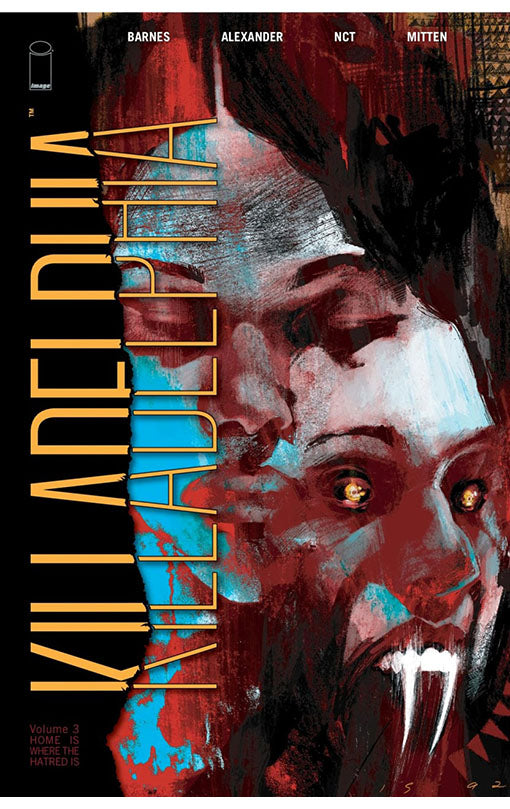 Killadelphia vol 03 Home is Where the Hatred Is tp