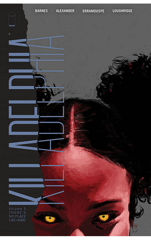 Killadelphia vol 05 There's No Place Like Home Is tp