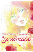 Kimi ni Todoke From Me to You Soulmate vol 01