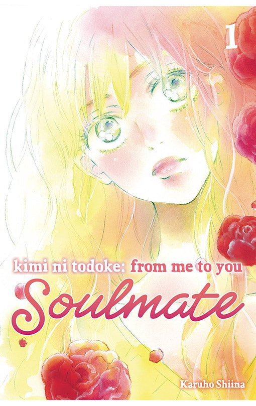 Kimi ni Todoke From Me to You Soulmate vol 01