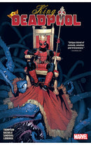 King Deadpool vol 01 Hail to the King tp