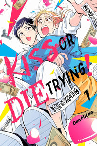 Kiss or Die Trying! vol 01