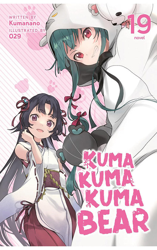 Kuma Kuma Kuma Bear (Light Novel) vol 19