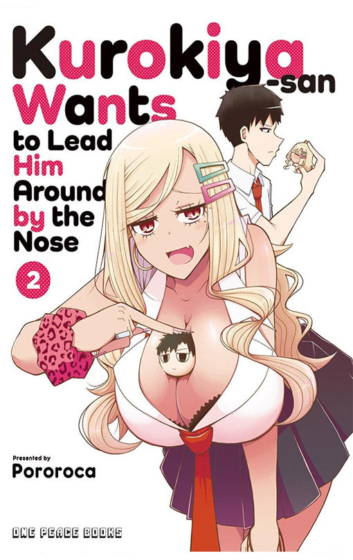 Kurokiya-san Wants to Lead Him Around by the Nose vol 02