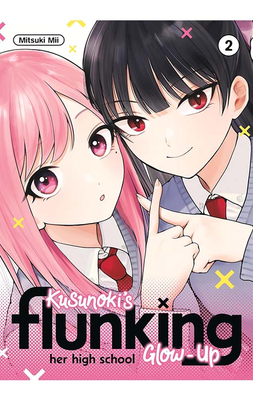 Kusunoki's Flunking her High School Glow-Up vol 02