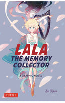 Lala the Memory Collector A Graphic Novel