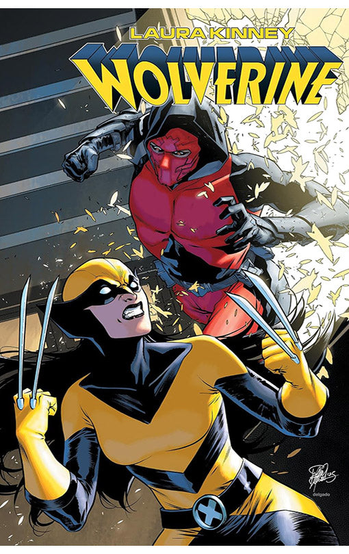 Laura Kinney Wolverine vol 02 - My So-Called Perfect Life tp