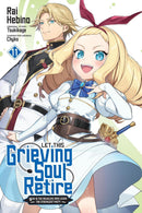 Let This Grieving Soul Retire vol 11 (manga)