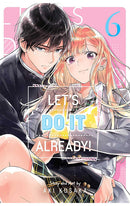 Let’s Do It Already vol 06