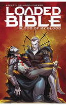 Loaded Bible vol 02 Blood of My Blood tp