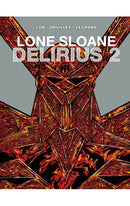 Lone Sloane vol 05 Delirius 2 HC