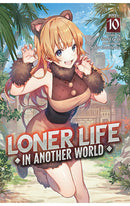 Loner Life in Another World (Light Novel) vol 10