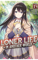Loner Life in Another World vol 13 (light novel)