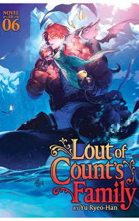 Lout of Count’s Family vol 06 (novel)