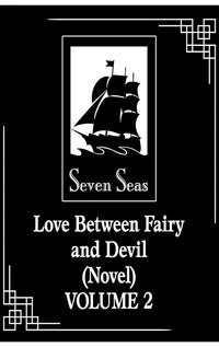 Love Between Fairy and Devil (novel) vol 02
