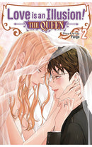 Love is an Illusion! The Queen vol 02